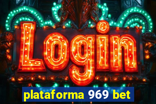 plataforma 969 bet